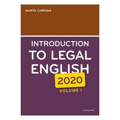 Introduction to Legal English Volume I. - Marta Chromá