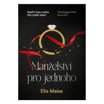 Manželství pro jednoho - Ella Maise