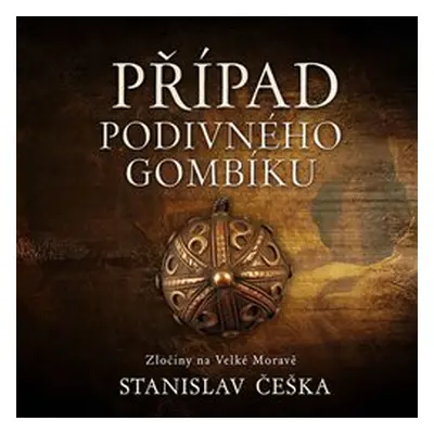 Případ podivného gombíku - Stanislav Češka