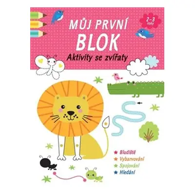 Můj první blok- Aktivity se zvířaty