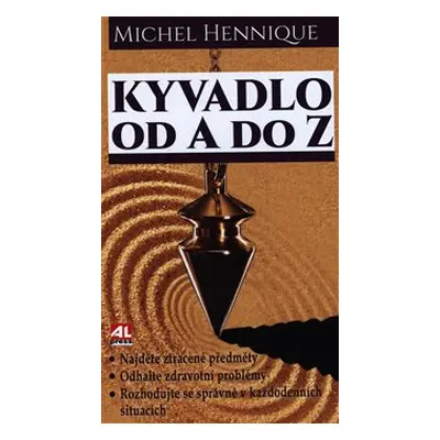 Kyvadlo od A do Z - Michel Hennique