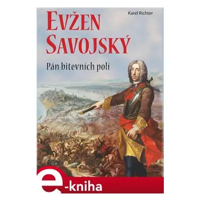 Evžen Savojský - Karel Richter