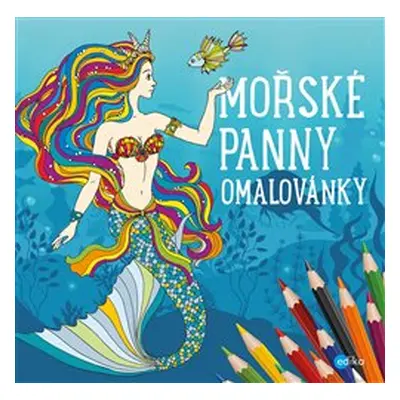 Mořské panny - omalovánky - kolektiv