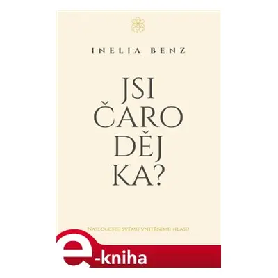 Jsi čaroděj/ka? - Inelia Benz