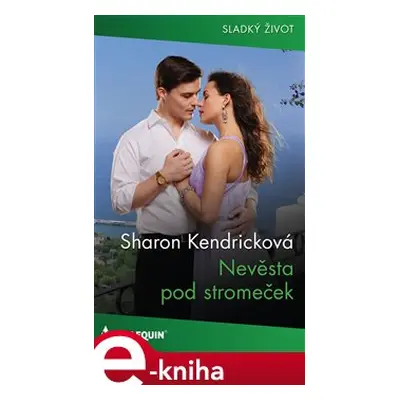 Nevěsta pod stromeček - Sharon Kendricková