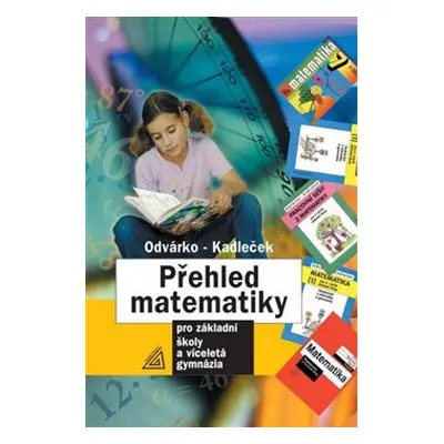 Přehled matematiky - Oldřich Odvárko, Jiří Kadleček