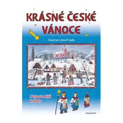 Krásné české Vánoce - Josef Lada - Josef Lada