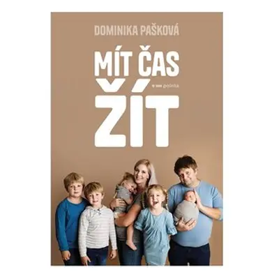 Mít čas žít - Dominika Pašková