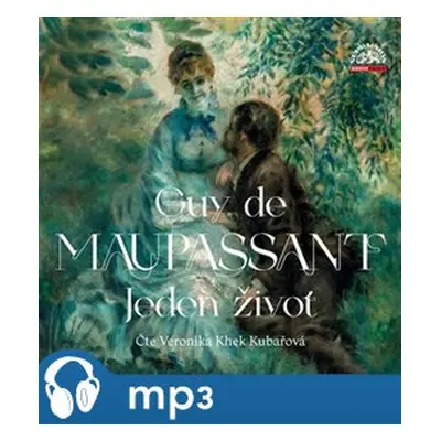 Maupassant: Jeden život, mp3 - Guy de Maupassant