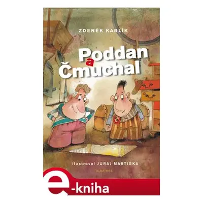 Poddan a Čmuchal - Zdeněk Karlík