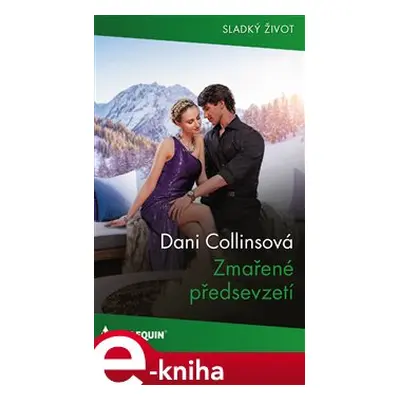 Zmařené předsevzetí - Dani Collinsová