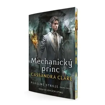 Mechanický princ (Pekelné stroje 2) - Cassandra Clareová