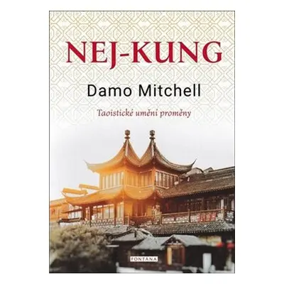 Nej-kung - Damo Mitchell