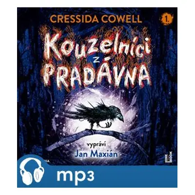 Kouzelníci z pradávna, mp3 - Cressida Cowellová