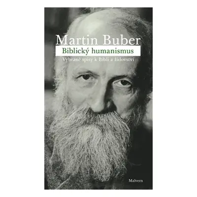 Biblický humanismus - Martin Buber