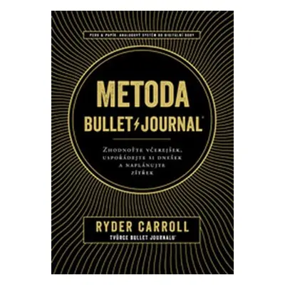 Metoda Bullet Journal - Carroll Ryder