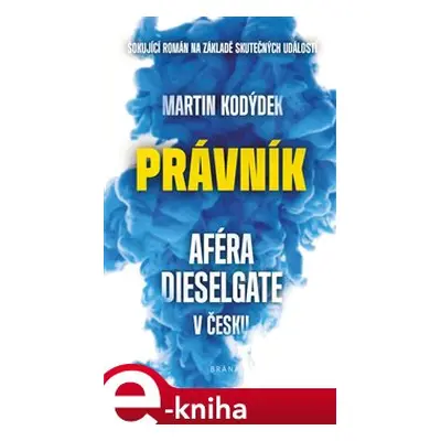 Právník - Aféra Dieselgate v Česku - Martin Kodýdek