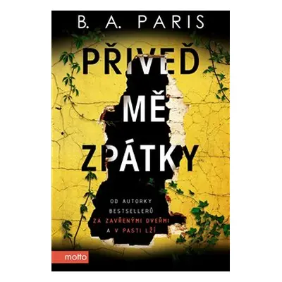 Přiveď mě zpátky - B. A. Paris