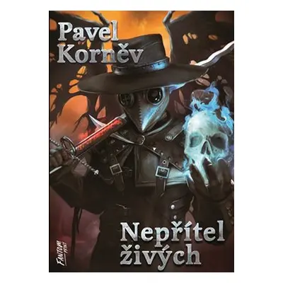 Nepřítel živých - Pouť mrtvého 5 - Pavel Korněv