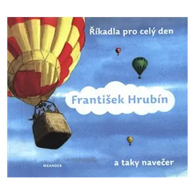 Říkadla pro celý den (a taky navečer) - František Hrubín