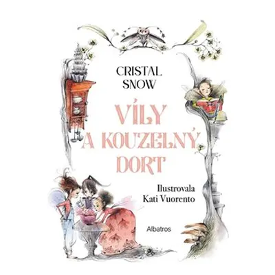 Víly a kouzelný dort - Cristal Snow