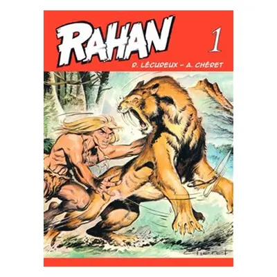 Rahan 1 - Roger Lécureux, André Chéret