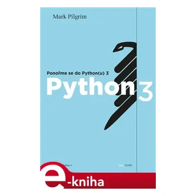 Ponořme se do Python(u) 3 - Mark Pilgrim