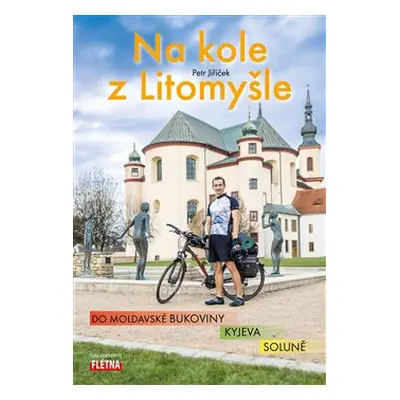 Na kole z Litomyšle - Petr Jiříček