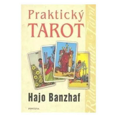 Praktický tarot - Hajo Banzhaf