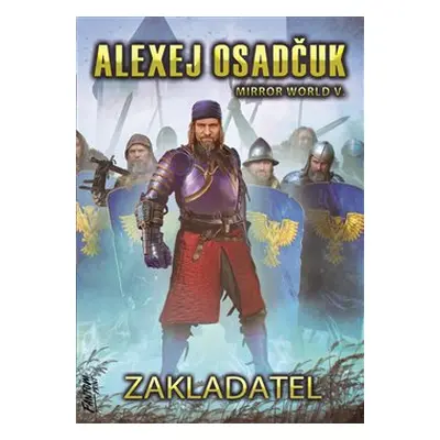 Zakladatel - Alexej Osadčuk