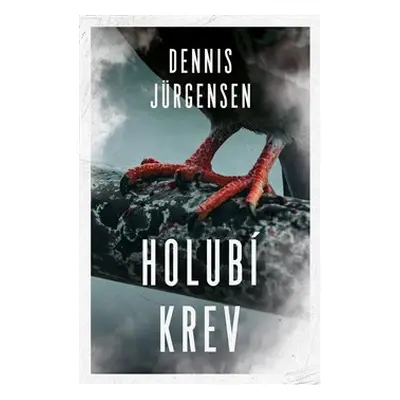 Holubí krev - Dennis Jürgensen