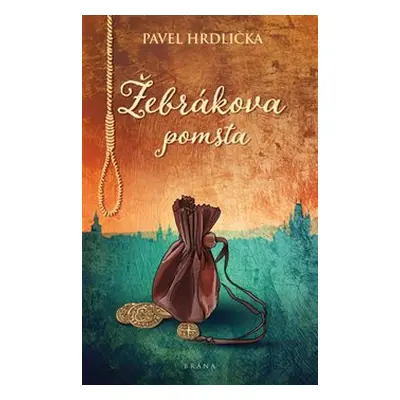 Žebrákova pomsta - Pavel Hrdlička