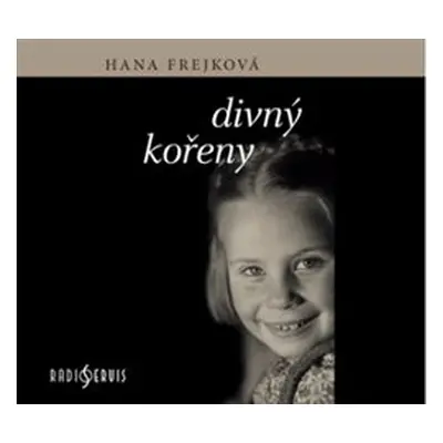 Divný kořeny - Hana Frejková