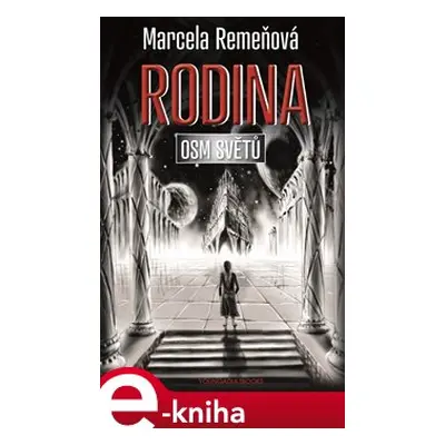 Osm světů 3 - Rodina - Marcela Remeňová