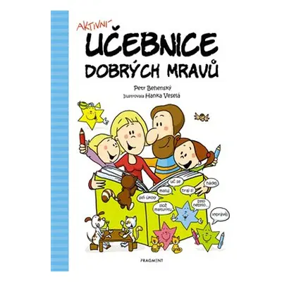 Učebnice dobrých mravů - Petr Behenský