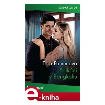 Setkání v Bangkoku - Tara Pammiová