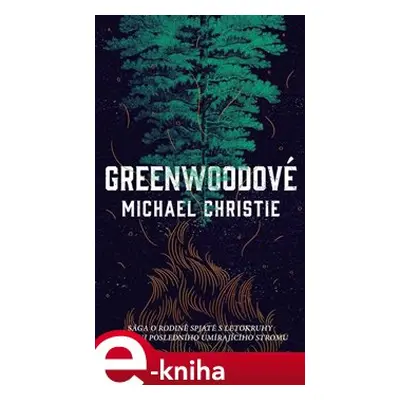 Greenwoodové - Michael Christie