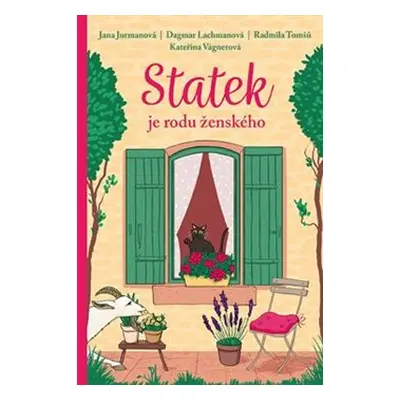 Statek je rodu ženského - Jana Jurmanová, Dagmar Lachmanová, Radmila Tomšů, Kateřina Vágnerová