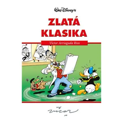 Disney Zlatá klasika Vicar - Walt Disney, Victor Arriagada Rios