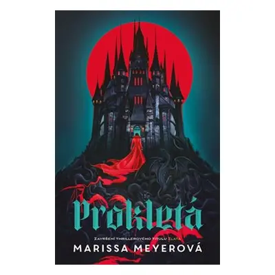 Prokletá - Marissa Meyerová