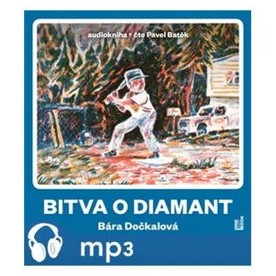 Bitva o diamant, mp3 - Bára Dočkalová