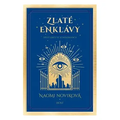 Zlaté enklávy - Naomi Noviková