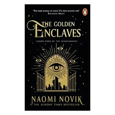 Golden Enclaves - Naomi Noviková