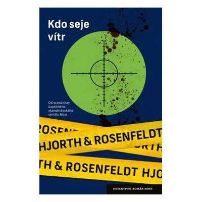 Kdo seje vítr - Michael Hjorth, Hans Rosenfeldt