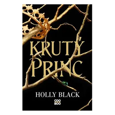 Krutý princ - Holly Blacková