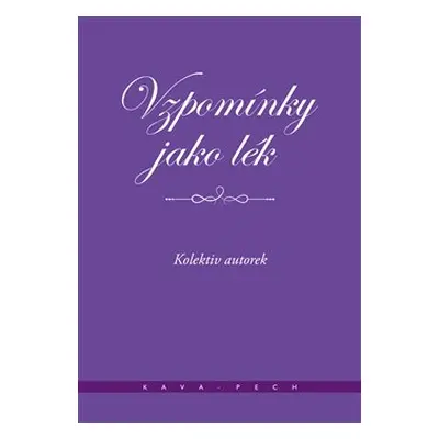 Vzpomínky jako lék