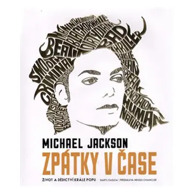 Michael Jackson - zpátky v čase - Daryl Easlea