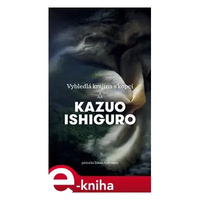 Vybledlá krajina s kopci - Kazuo Ishiguro