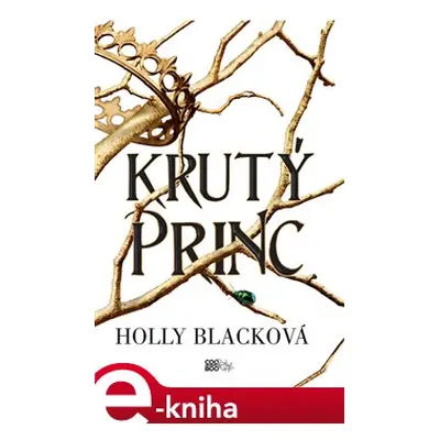 Krutý princ - Holly Blacková