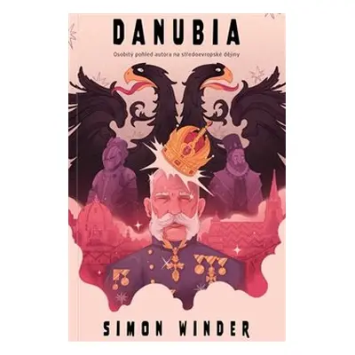 Danubia - Simon Winder